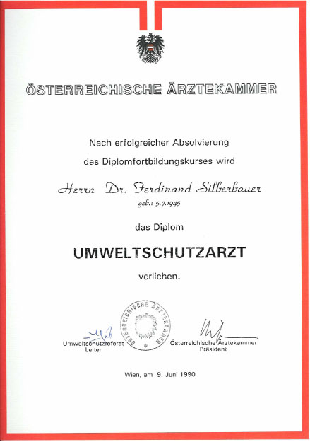 Diplom Umweltschutzarzt für Dr. Ferdinand Silberbauer, Österreichische Ärztekammer, 9. Juni 1990.