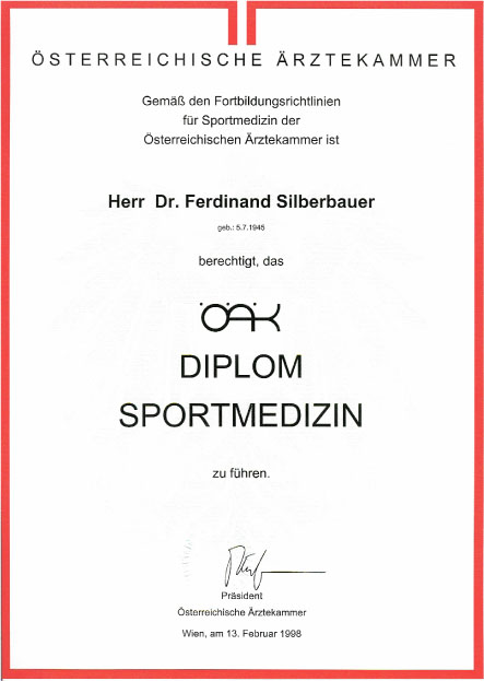ÖÄK-Diplom Sportmedizin für Dr. Ferdinand Silberbauer, Österreichische Ärztekammer, 13. Februar 1998.